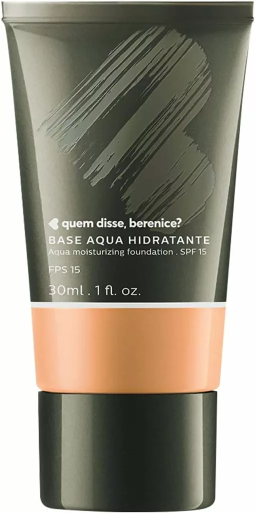 Quem Disse, Berenice? Base Aqua Hidratante